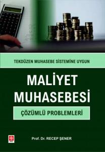 Maliyet Muhasebesi Çözümlü Problemleri