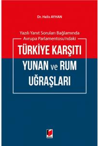 Türkiye Karşıtı Yunan ve Rum Uğraşları