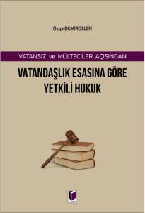 Vatandaşlık Esasına Göre Yetkili Hukuk