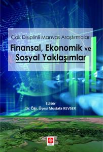 Finansal Ekonomik ve Sosyal Yaklaşımlar