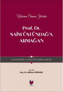 Prof. Dr. Saim Üstündağ'a Armağan
