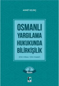 Osmanlı Yargılama Hukukunda Bilirkişilik