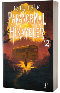 Paranormal Hikâyeler 2