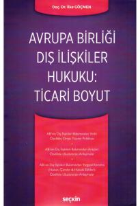 Avrupa Birliği Dış İlişkiler Hukuku: Ticari Boyut