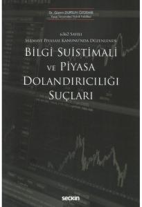 Bilgi Suistimali ve Piyasa Dolandırıcılığı Suçları