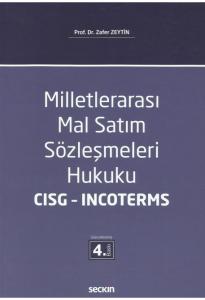 Milletlerarası Mal Satım Sözleşmeleri Hukuku CISG – INCOTERMS