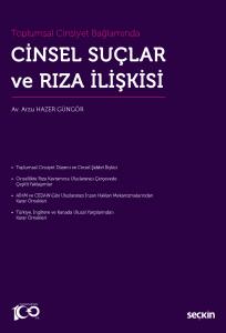 Cinsel Suçlar ve Rıza İlişkisi