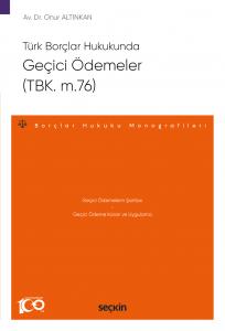 Geçici Ödemeler (TBK. m.76)