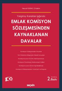 Emlak Komisyon Sözleşmesinden Kaynaklanan Davalar
