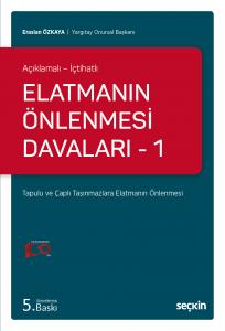 Elatmanın Önlenmesi Davaları -1