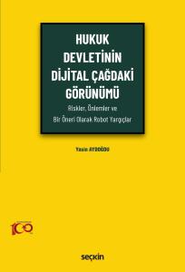 Hukuk Devletinin Dijital Çağdaki Görünümü