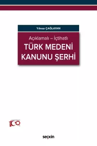 Türk Medeni Kanunu Şerhi