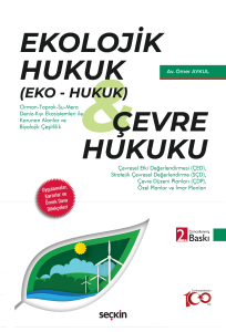 Ekolojik Hukuk (Eko – Hukuk) Çevre Hukuku
