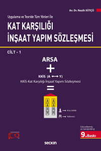 Kat Karşılığı İnşaat Yapım Sözleşmesi