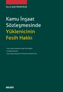 Kamu İnşaat Sözleşmesinde Yüklenicinin Fesih Hakkı