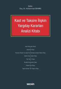 Kast ve Taksire İlişkin Yargıtay Kararları Analizi Kitabı