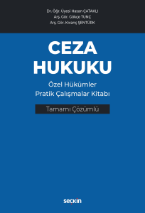 Ceza Hukuku Özel Hükümler Pratik Çalışmalar Kitabı