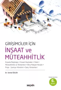 Girişimciler İçin İnşaat ve Müteahhitlik