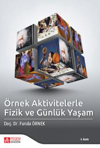 Örnek Aktivitelerle Fizik ve Günlük Yaşam