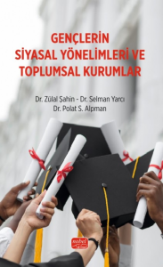 Gençlerin Siyasal Yönelimleri ve Toplumsal Kurumlar