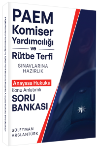 Süleyman Arslantürk PAEM Komiser Yardımcılığı ve Rütbe Terfi Anaysa Hukuku Konu Anlatımlı Soru Bankası