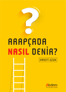 Arapçada Nasıl Denir?