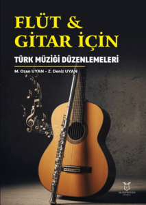 Flüt & Gitar İçin Türk Müziği Düzenlemeleri