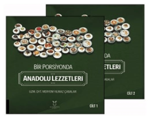 Bir Porsiyonda Anadolu Lezzetleri (Cilt 1-2)