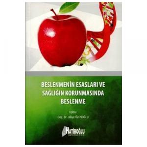 Beslenmenin Esasları ve Sağlığın Korunmasında Beslenme