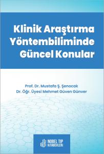 Klinik Araştırma Yöntembiliminde Güncel Konular