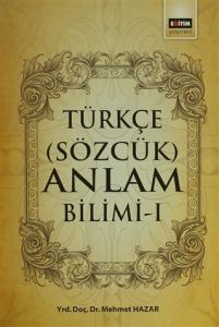 Türkçe (Sözcük) Anlam Bilimi - 1