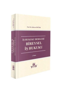 İş Hukuku Dersleri Bireysel İş Hukuku