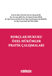 Borçlar Hukuku Özel Hükümler Pratik Çalışmaları
