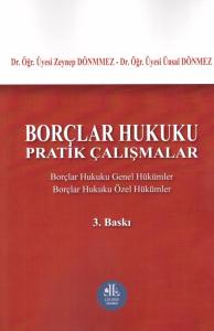 Borçlar Hukuku Pratik Çalışmalar