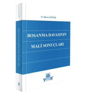 Boşanma Davasının Mali Sonuçları