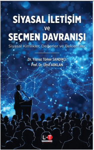 Siyasal İletişim ve Seçmen Davranışı
