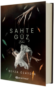 Sahte Güz 2 ( Ciltli )