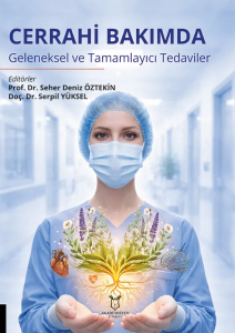 Cerrahi Bakımda Geleneksel ve Tamamlayıcı Tedaviler