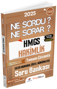 Dizgi Kitap Hukuk Atölyesi 2025 HMGS Hakimlik Ceza Hukuku Özel Hükümler Ne Sordu Ne Sorar Soru Bankası Çözümlü