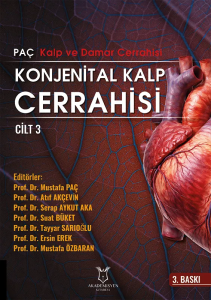 Kalp ve Damar Cerrahi - Konjenital Kalp Cerrahisi (Cilt-3)