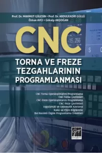 Cnc Torna ve Freze Tezgahlarının Programlaması
