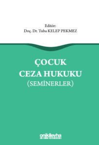 Çocuk Ceza Hukuku (Seminerler)