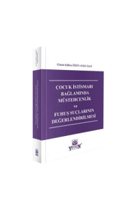 Çocuk İstismarı Bağlamında Müstehcenlik ve Fuhuş Suçlarının Değerlendirilmesi