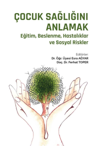 Çocuk Sağlığını Anlamak