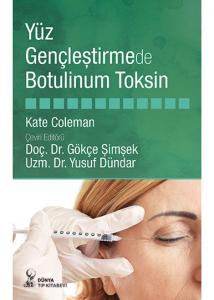 Yüz Gençleştirmede Botulinum Toksin