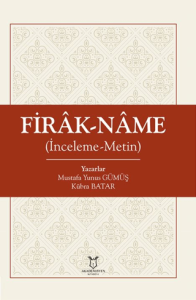 Firâk-nâme İnceleme-Metin