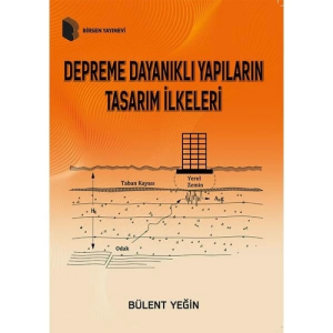 Depreme Dayanıklı Yapıların Tasarım İlkeleri