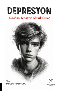 Depresyon Tanıdan Tedaviye Klinik Süreç