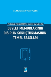 Devlet Memurlarının Disiplin Soruşturmasının Temel Esasları