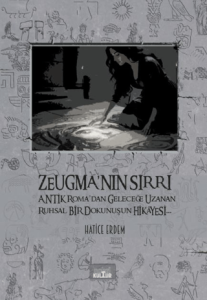 Zeugma'nın Sırrı